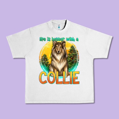 Life Is Better With A Collie Urban Heavy Tee Designed By Texasbilliewilder