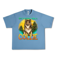 Pebble Blue life is better with a collie Urban Heavy Tee - texasbilliewilder