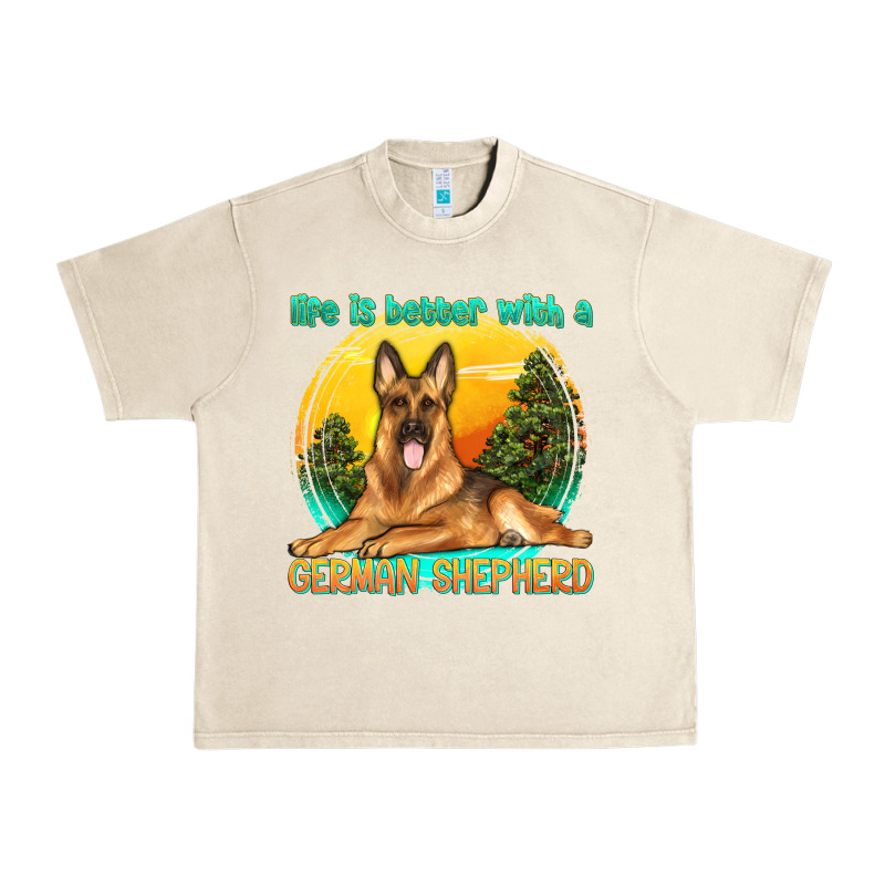Life Is Better With A German Shepherd Urban Heavy Tee by texasbilliewilder | Teevron