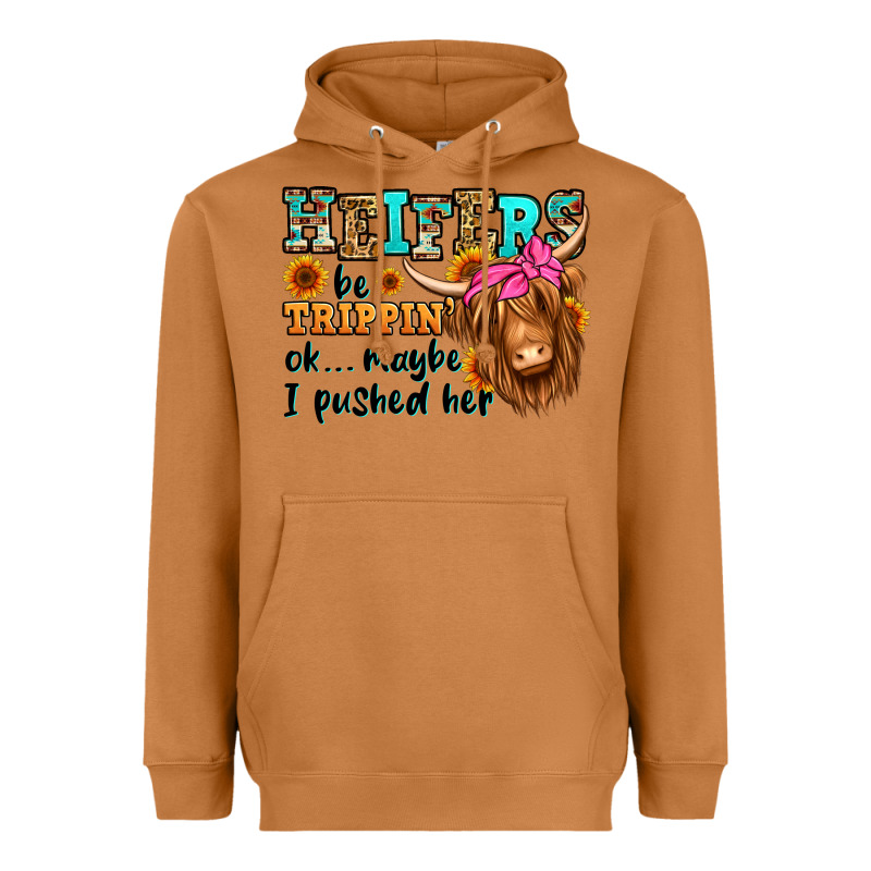 Heifers Be Trippin Ok Maybe I Pushed Her Long Hair Heavyweight Hoodie by Jasminsmagicworld | Teevron