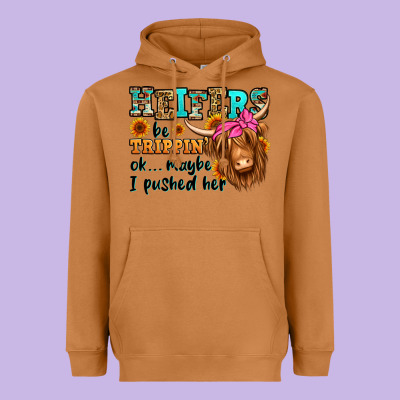 Heifers Be Trippin Ok Maybe I Pushed Her Long Hair Heavyweight Hoodie Designed By Jasminsmagicworld