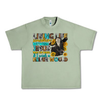 Oil Green living life somewhere between jesus Urban Heavy Tee - texasbilliewilder
