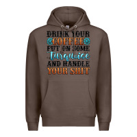 Coffee drink your coffee put on some turquoise and handle Premium Hoodie - MaliasSmallBusiness