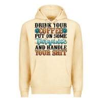 Pina Colada drink your coffee put on some turquoise and handle Premium Hoodie - MaliasSmallBusiness