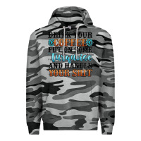 Slate Camo drink your coffee put on some turquoise and handle Premium Hoodie - MaliasSmallBusiness