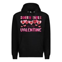 Black sorry girls mommy is my valentine Premium Hoodie - MaliasSmallBusiness