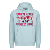 Blue Mist sorry girls mommy is my valentine Premium Hoodie - MaliasSmallBusiness