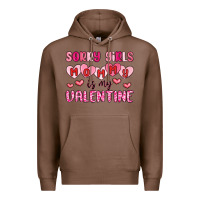 Chestnut sorry girls mommy is my valentine Premium Hoodie - MaliasSmallBusiness