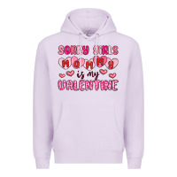 Lilac sorry girls mommy is my valentine Premium Hoodie - MaliasSmallBusiness