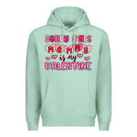 Seafoam sorry girls mommy is my valentine Premium Hoodie - MaliasSmallBusiness