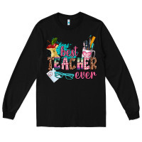 Black best teacher ever Long Sleeve Tee - AdoDesignShop
