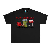 Black Plan for the day coffee camping wine Urban Heavy Tee - texasbilliewilder