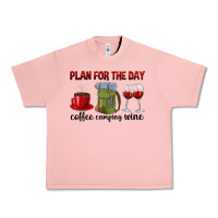 Salmon Plan for the day coffee camping wine Urban Heavy Tee - texasbilliewilder