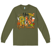 Army Green you rn good hands fall Long Sleeve Tee - texasbilliewilder