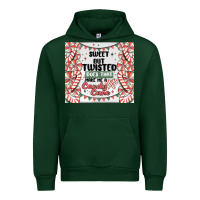 Forest Green sweet but twisted does that make me a candy cane Urban Hoodie - MaliasSmallBusiness