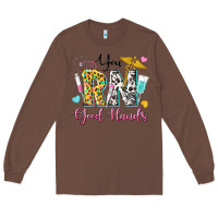 Chestnut you rn good hands Long Sleeve Tee - texasbilliewilder