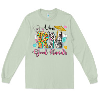 Matcha you rn good hands Long Sleeve Tee - texasbilliewilder