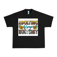 Black adulting is some bullshit Urban Heavy Tee - texasbilliewilder