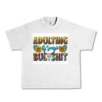 Lunar Rock adulting is some bullshit Urban Heavy Tee - texasbilliewilder