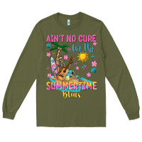 Army Green aint no cure for the summer time blues Long Sleeve Tee - texasbilliewilder