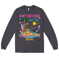 Smoke aint no cure for the summer time blues Long Sleeve Tee - texasbilliewilder
