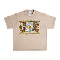 French Oak With God all things are possible with daisy Urban Heavy Tee - texasbilliewilder