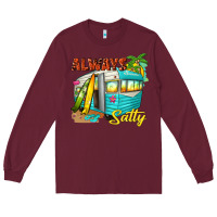 Burgundy always salty with caravan Long Sleeve Tee - texasbilliewilder