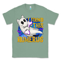Sage I Found This Humerus Classic Tee - texasbilliewilder