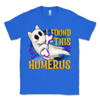 True Royal I Found This Humerus Classic Tee - texasbilliewilder