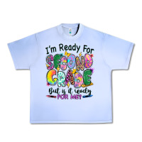 Grape Ice I'm ready for second grade but is it ready for me Urban Heavy Tee - RanaPortraitStore