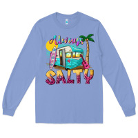 Colony Blue always salty with caravan Long Sleeve Tee - texasbilliewilder