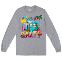 Heather Grey always salty with caravan Long Sleeve Tee - texasbilliewilder