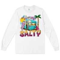 White always salty with caravan Long Sleeve Tee - texasbilliewilder