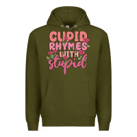 Army Green cupid rhymes with stupid Premium Hoodie - MaliasSmallBusiness
