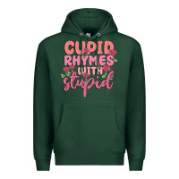 Sports Green cupid rhymes with stupid Premium Hoodie - MaliasSmallBusiness