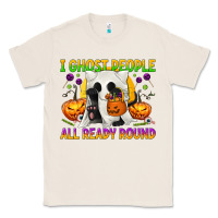 Natural I Ghost People All Ready Round Classic Tee - texasbilliewilder