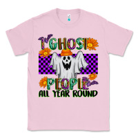 Bubblegum Pink I Ghost People All Year Round Classic Tee - texasbilliewilder