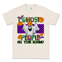 Natural I Ghost People All Year Round Classic Tee - texasbilliewilder