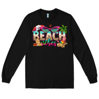 Black beach vibes Long Sleeve Tee - texasbilliewilder