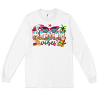 White beach vibes Long Sleeve Tee - texasbilliewilder