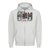 Dove Grey being a mom makas my life complete Zipper Hoodie - SublimationCraftShop