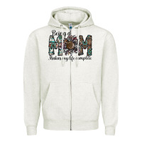 Oatmeal Heather being a mom makas my life complete Zipper Hoodie - SublimationCraftShop