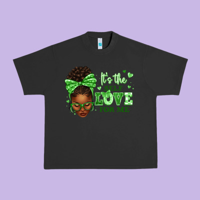 Sorority Colors Green Its The Self Love For Me Afr Urban Heavy Tee Designed By Texasbilliewilder