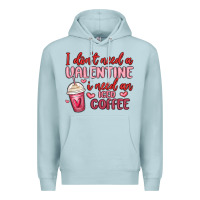 Blue Mist i don t need a valentine i need an iced coffee Premium Hoodie - MaliasSmallBusiness