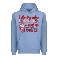 Colony Blue i don t need a valentine i need an iced coffee Premium Hoodie - MaliasSmallBusiness