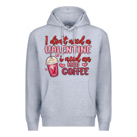 Heather Grey i don t need a valentine i need an iced coffee Premium Hoodie - MaliasSmallBusiness