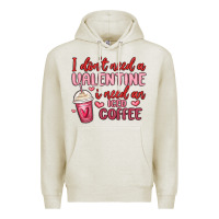 Oatmeal Heather i don t need a valentine i need an iced coffee Premium Hoodie - MaliasSmallBusiness