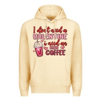 Pina Colada i don t need a valentine i need an iced coffee Premium Hoodie - MaliasSmallBusiness