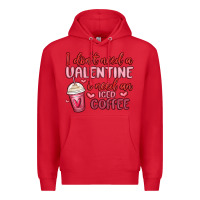 Red i don t need a valentine i need an iced coffee Premium Hoodie - MaliasSmallBusiness