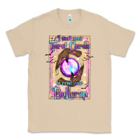 Mushroom I Don't Need Tarot Cards To Read Your Bullcrap Classic Tee - texasbilliewilder